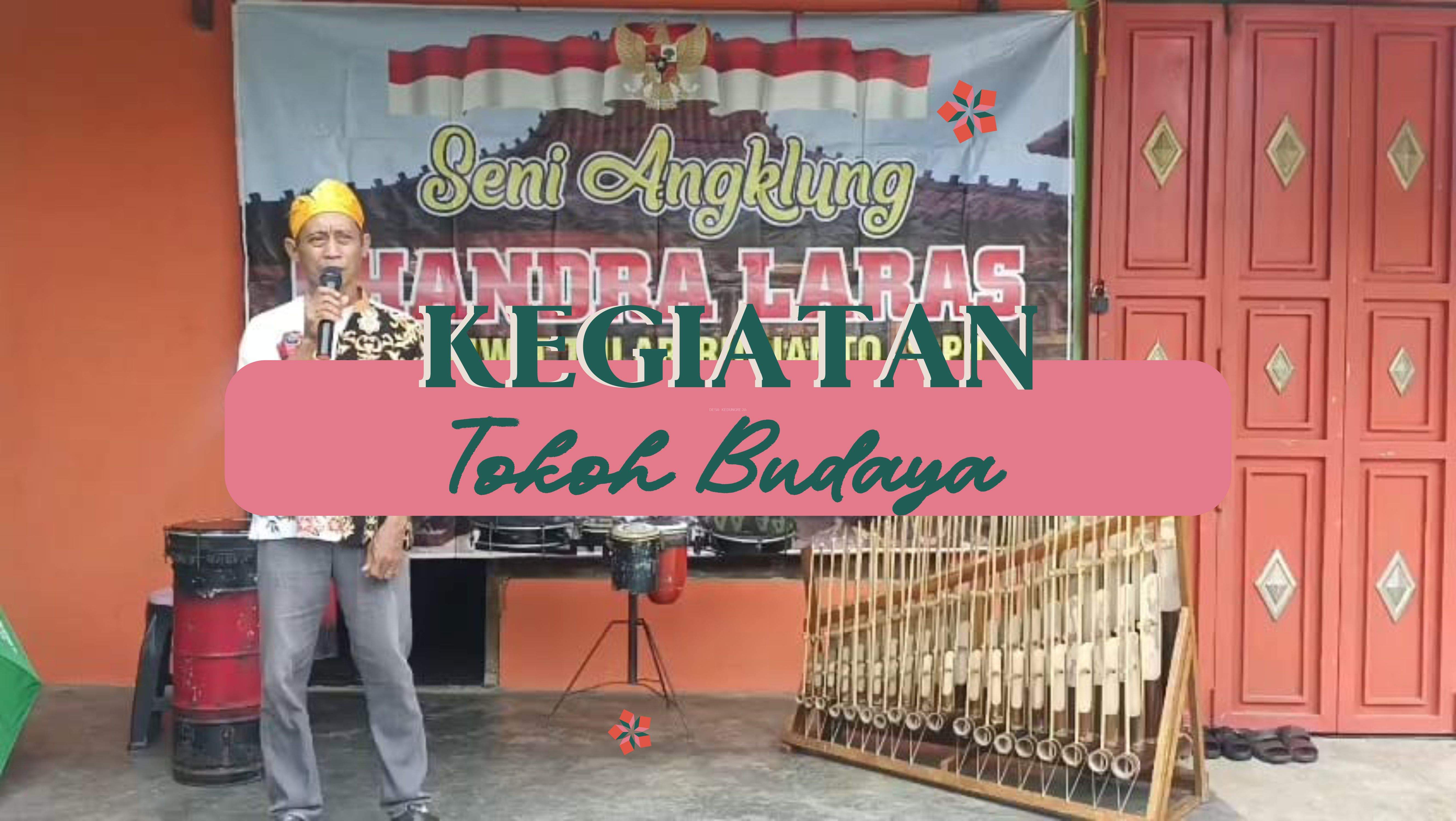 KEGIATAN TOKOH BUDAYA - MENUJU DESA ANTI KORUPSI